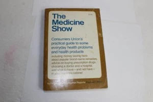 The Medicine Show  By Consumer Report Books -(1980, Softcover) - Bild 1 von 1