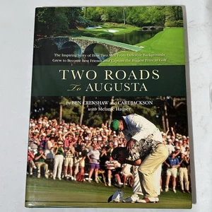 Two Roads to Augusta : The Inspiring Story of Ben Crenshaw and Carl Jackson... - Picture 1 of 15