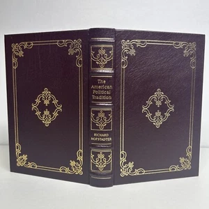 EASTON PRESS "The American Political Tradition & the Men Who Made It Hofstadter - Picture 1 of 12