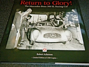 BOOK MERCEDES 300 SL ACKERSON CARRERA PANAMERICANA MILLE MILLE JUAN FANGIO - Picture 1 of 11