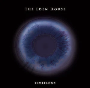 THE EDEN HOUSE 'Timeflows' CD 2012 prog-goth Neversea Mission Fields of Nephilim - Picture 1 of 2