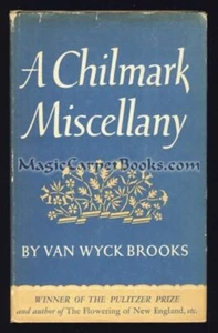 1948 Van Wyck Brooks A CHILMARK MISCELLANY Lit ESSAYS Criticism MARTHA'S VINYARD - Bild 1 von 1