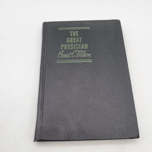 The Great Physician by Ernest C Wilson 1951 Unity School of Christianity - Bild 1 von 11