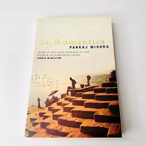 The Romantics by Pankaj Mishra 1999 Paperback Romance Literary Fiction - Picture 1 of 6