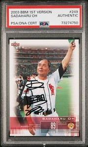2003 BBM 1st version Sadaharu Oh #249 AUTO on card PSA Authentic