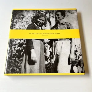 Filippo and the Blonde from Sciara: The Casella Family History 2009 Scarce - Picture 1 of 14