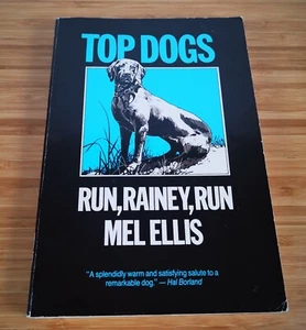 TOP DOGS: ALGONQUIN; RUN RAINEY RUN By Mel Ellis & Dion Henderson - Picture 1 of 4