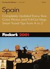 Spain 2001 (Fodor's 2001)-Eugene Fodor,etc.