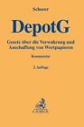 Peter Scherer Okko Hendrik Behrends Florian  Depotgesetz (DepotG) (G (Hardback)