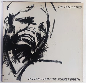 The Alley Cats – Escape From The Planet Earth - LP USA 1982 . prima edizione - Foto 1 di 4