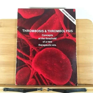 Thrombosis & Thrombolysis: Concepts at the Threshold of a New Therapeutic Era - Picture 1 of 12