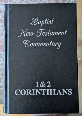 Baptist New Testament Commentary 1&2 CORINTHIANS 2016 Book HC by James Crain HPB Foto 1 de 4
