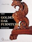 Nancy N. Schiffer The Best of Golden Oak Furniture (Taschenbuch) (US IMPORT)