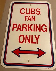 Chicago Cubs Fans Parking Only ~ 12 x 18 Fiberglass Parking Sign or Man Cave - Picture 1 of 2