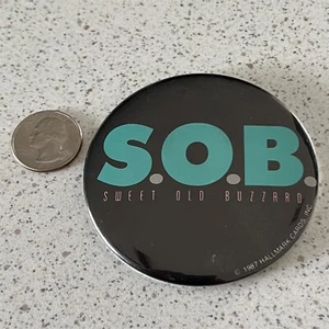 SOB Sweet Old Buzzard Funny Humorous Pinback Button #46815 - Picture 1 of 2