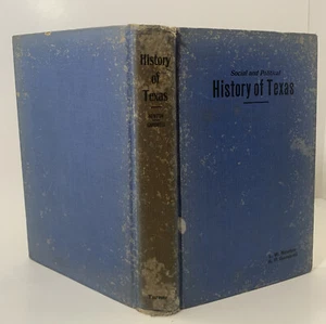 A Social And Political History of Texas by Lewis William Newton - 1935 Hardcover - Picture 1 of 12