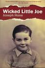 Wicked Little Joe von Hone, Joseph