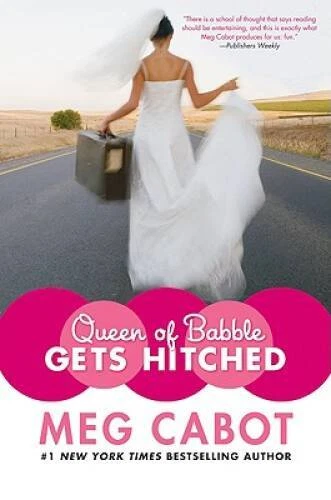 Queen of Babble Gets Hitched - Hardcover By Cabot, Meg - GOOD - Image 1 of 1