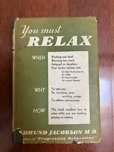 YOU MUST RELAX by JACOBSON - HBDJ 1934 1st/3rd STRESS REDUCTION REST ANTIQUE - Bild 1 von 15