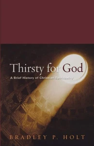 Thirsty for God: A Brief History of Christian Spirituality - Picture 1 of 1