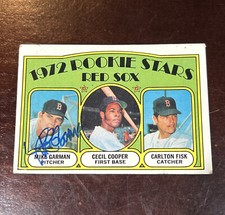 Mike Garman Signed Card Cecil Cooper Carlton Fisk 1972 Topps RC Red Sox Auto