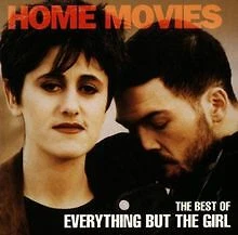 Home Movies (Best of) von Everything But the Girl | CD | Zustand gut - Bild 1 von 1