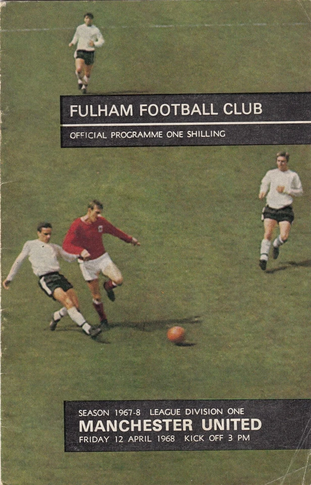 Fulham v Manchester United 1967/8 (14 Apr) - Image 1 of 1