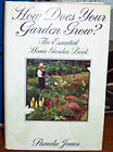 How Does Your Garden Grow? : The Essential Home Garden Book Pamel