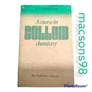 A Course in Colloid Chemistry Fridrikhsberg Mir Publishers Moscow 1986 - Picture 1 of 13