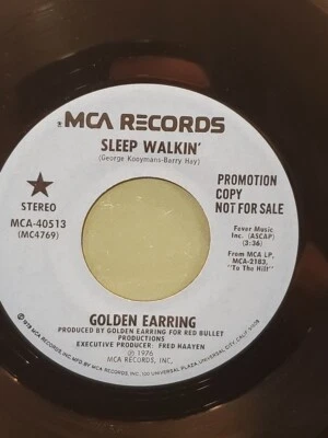 GOLDEN EARRING 7" 45 RPM - "Sleep Walkin' " Promotional Copy on MCA NM- Cond. - Image 1 of 2