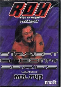 Ring of Honor Mr Fuji NEW DVD Straight Shootin Series - Imagen 1 de 2