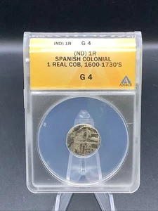 ANACS SPANISH COLONIAL 1 REAL SILVER COB 1600-1730s G4 ND - Picture 1 of 2