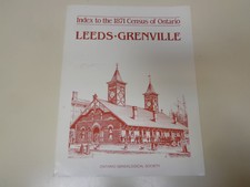 Leeds and Grenville County – Index to the 1871 Census of Ontario Genealogy