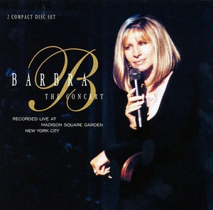 Barbra Streisand ~ The Concert: Live At Madison Square Garden CD. - Picture 1 of 4
