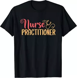 Nurse Practitioner - Medical Nurse Gift Nursing Outfit Gift Unisex T-Shirt - Picture 1 of 3