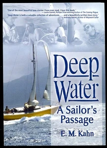 SIGNED Kahn DEEP WATER: A Sailor's Passage SAILING MEMOIR 2005 PB Gay Interest - Imagen 1 de 1