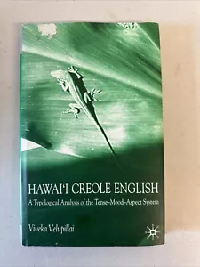 Hawaii Creole English: A Typological Analysis of the (Hardcover) - Picture 1 of 5