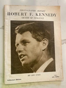 1968 BOOK, PHOTOGRAPHIC REPORT ROBERT F. KENNEDY VICTIM OF VIOLENCE - Picture 1 of 5