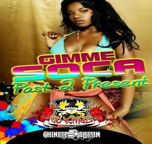 CHINESE ASSASSIN DJ'S GIMME SOCA MIX CD - Imagen 1 de 1