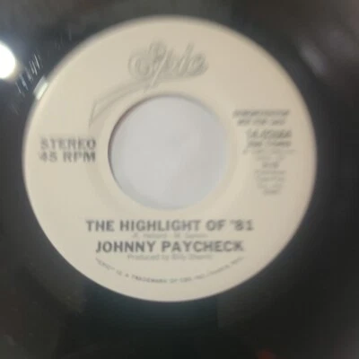 Johnny Paycheck ~ The Highlight Of '81/ Same Epic Promo 45 RPM Record - Image 1 of 4