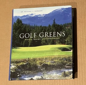 Golf Greens: History, Design, and Construction - hardcover Hurdzan, Michael ... - Picture 1 of 10