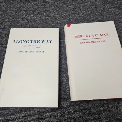 SIGNED! Along The Way + More at a Glance 1st Ed Hardcover Ione Holmes Scovel - Image 1 of 4