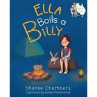 Ella Boils a Billy by Sheree Chambers (Paperback, 2021) - Paperback NEW Sheree C