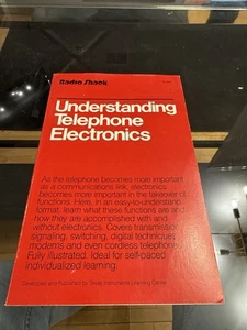 Radio Shack  Understanding Telephone Electronics - by Texas Instruments 1983 - Picture 1 of 1