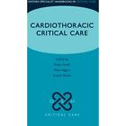 Cardiothoracic Critical Care (Oxford Specialist Handboo - Paperback NEW Robyn Sm