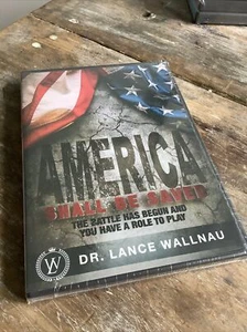 NEW DVD - America Shall Be Saved Dr. Lance Wallnau - Imagen 1 de 2