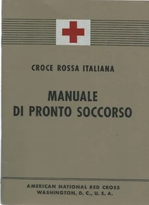 Croce Rossa Italiana - Manuale di Pronto Soccorso 1951 - American Red Cross - Imagen 1 de 1