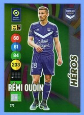 PANINI Adrenalyn XL 2021-22 Ligue 1 #373 Rémi OUDIN Bordeaux Hero Card