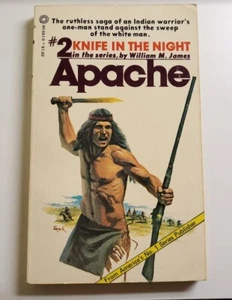 Apache #2 Knife in the Night by William M. James (PB) - Picture 1 of 1