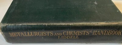 Vintage METALLURGISTS and CHEMISTS HANDBOOK by Donald M Liddell 1930 - Image 1 of 4